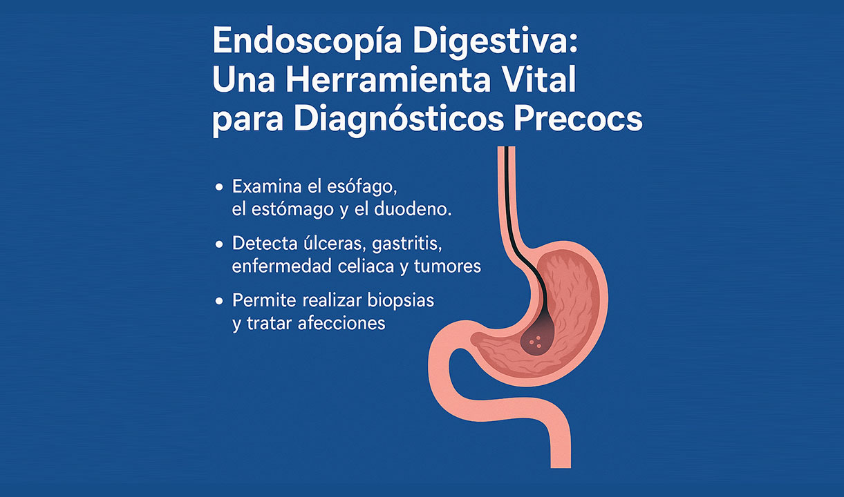 Endoscopía Digestiva: Una Herramienta Vital para Diagnósticos Precoces
